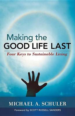 Cover of Making the Good Life Last