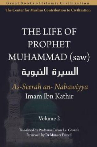 Cover of The Life of Prophet Muhammad (saw) - Volume 2