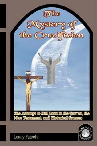 Cover of The Mystery of the Crucifixion