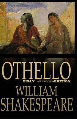Book cover for Othello By William Shakespeare (Fully Annotated Edition)