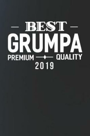 Cover of Best Grumpa Premium Quality 2019