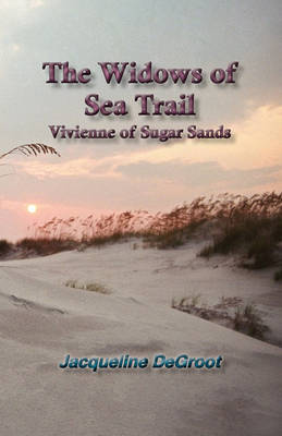 Book cover for The Widows of Sea Trail-Vivienne of Sugar Sands