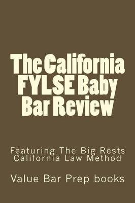 Cover of The California Fylse Baby Bar Review
