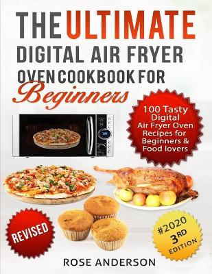 Book cover for The Ultimate Digital Air Fryer Oven Cookbook for Beginners