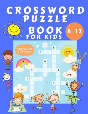Book cover for Crosswords Puzzle Book for Kids 8-12