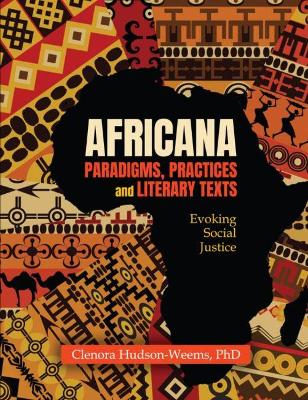 Book cover for Africana Paradigms, Practices and Literary Texts