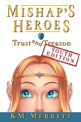 Book cover for Trust and Treason Youth Edition