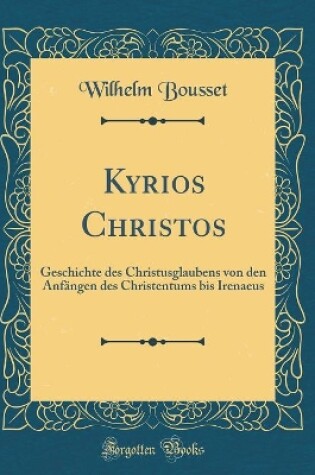 Cover of Kyrios Christos