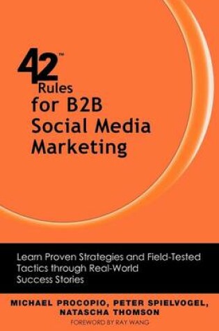 Cover of 42 Rules for B2B Social Media Marketing