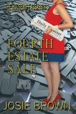 Cover of The Housewife Assassin's Fourth Estate Sale