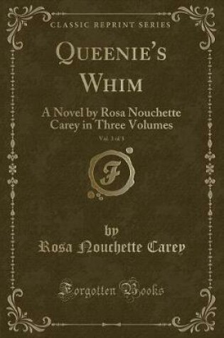 Cover of Queenie's Whim, Vol. 3 of 3