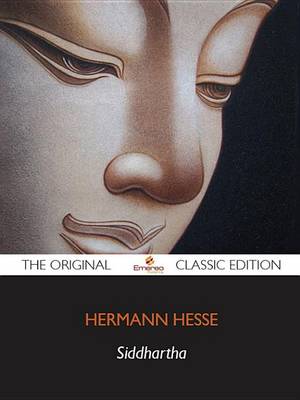 Book cover for Siddhartha - The Original Classic Edition