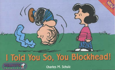 Cover of I Told You So, You Blockhead!