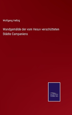 Book cover for Wandgemälde der vom Vesuv verschütteten Städte Campaniens