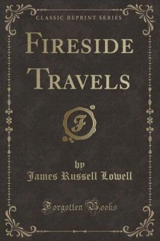 Cover of Fireside Travels (Classic Reprint)
