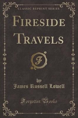 Book cover for Fireside Travels (Classic Reprint)