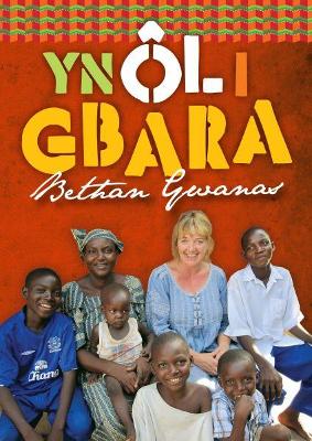 Book cover for Yn Ol i Gbara