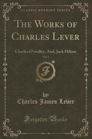 Cover of The Works of Charles Lever, Vol. 3