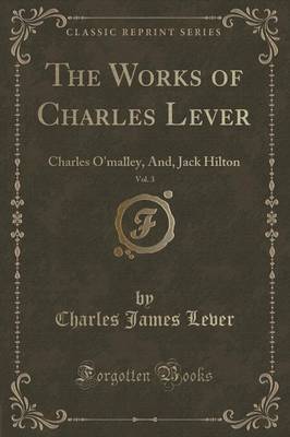 Book cover for The Works of Charles Lever, Vol. 3