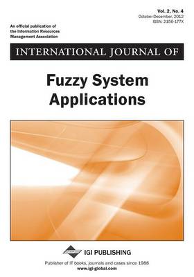 Book cover for International Journal of Fuzzy System Applications, Vol 2 ISS 4