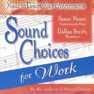 Cover of Sound Choices for Work