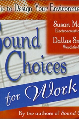 Cover of Sound Choices for Work