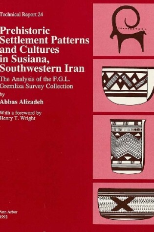 Cover of Prehistoric Settlement Patterns and Cultures in Susiana, Southwestern Iran