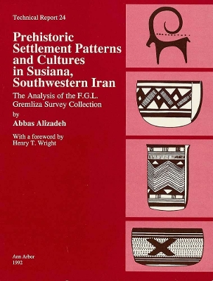 Book cover for Prehistoric Settlement Patterns and Cultures in Susiana, Southwestern Iran