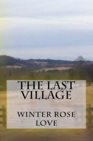 Cover of The Last Village