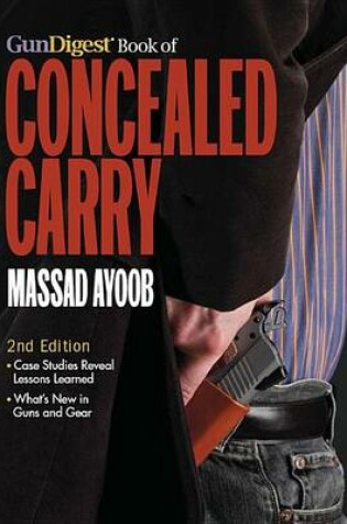 Cover of Gun Digest Book of Concealed Carry, 2nd Edition