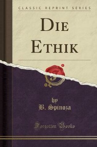 Cover of Die Ethik (Classic Reprint)