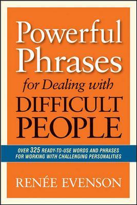 Book cover for Powerful Phrases for Dealing with Difficult People