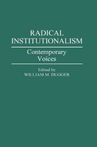 Cover of Radical Institutionalism