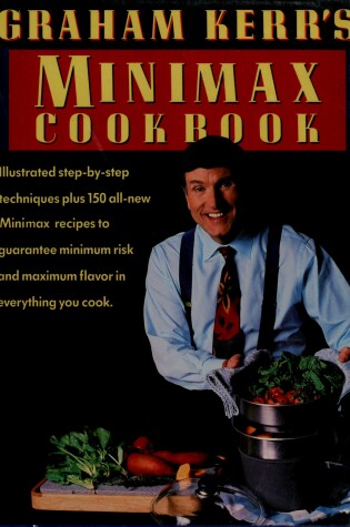 Cover of Graham Kerr's Minimax Cookbook