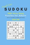 Book cover for Simple Cents Sudoku 300 Very Easy Puzzles For Adults - Book Two