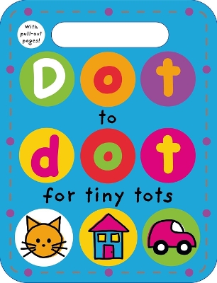 Cover of Dot to Dot for Tiny Tots