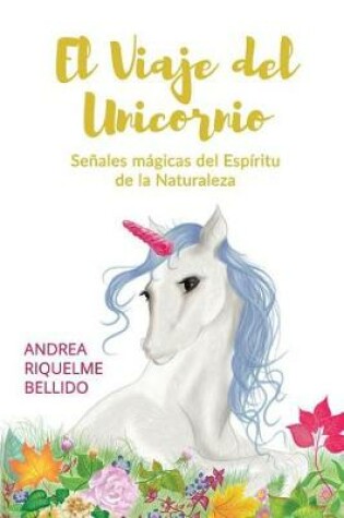 Cover of El viaje del Unicornio