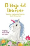 Book cover for El viaje del Unicornio