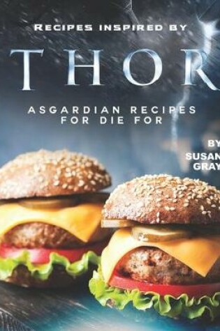Cover of Recipes inspired by Thor