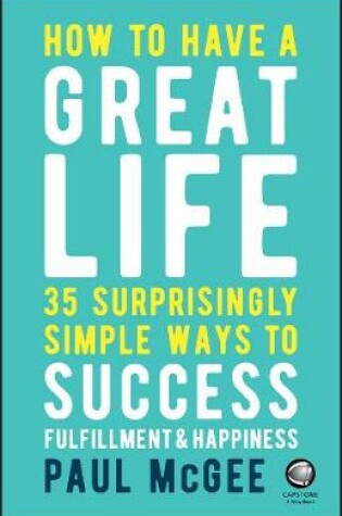 Cover of How to Have a Great Life