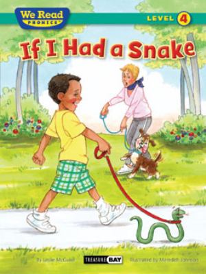 Book cover for If I Had a Snake ( We Read Phonics - Level 4 (Hardcover))