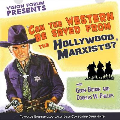 Book cover for Can the Western Be Saved from the Hollywood Marxists?
