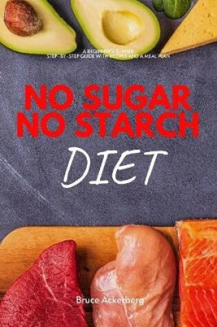 Cover of No Sugar No Starch Diet