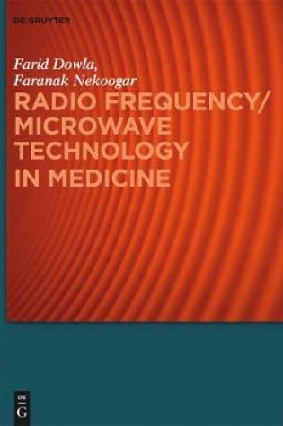 Cover of Radio Frequency/Microwave Technology in Medicine