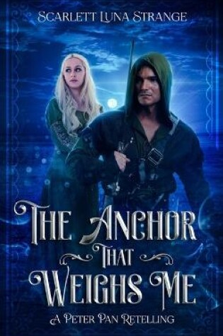 Cover of The Anchor That Weighs Me