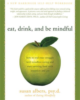 Book cover for Eat, Drink, And Be Mindful