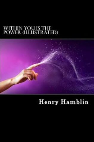 Cover of Within You Is the Power (Illustrated)