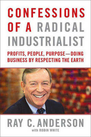 Cover of Confessions of a Radical Industrialist
