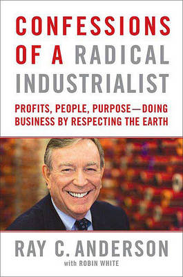 Book cover for Confessions of a Radical Industrialist