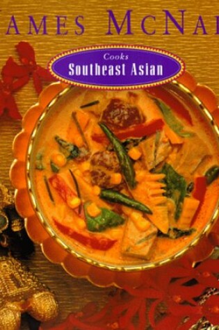 Cover of James Mcnair Cooks Southeast Asian